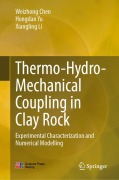 Cover-Bild zum Titel 'Thermo-Hydro-Mechanical Coupling in Clay Rock' von 'Weizhong Chen, Hongdan Yu, Xiangling Li'