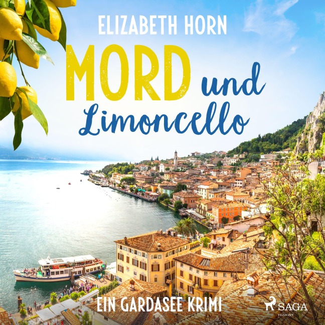 Mord und Limoncello: Ein Gardasee-Krimi - Elizabeth Horn