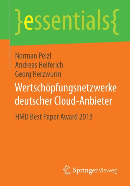 Wertschöpfungsnetzwerke deutscher Cloud-Anbieter - Norman Pelzl, Georg Herzwurm, Andreas Helferich