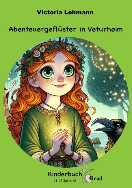 Kinderbuch - Abenteuergeflüster in Veturheim - Victoria Lehmann