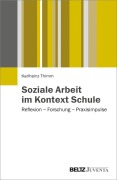Cover-Bild zum Titel 'Soziale Arbeit im Kontext Schule' von 'Karlheinz Thimm'
