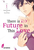 Cover-Bild zum Titel 'There is no Future in This Love 1' von 'Bingo Morihashi'