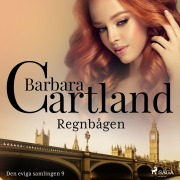 Cover-Bild zum Titel 'Regnbågen - Den eviga samlingen 9 (oförkortat)' von 'Barbara Cartland'
