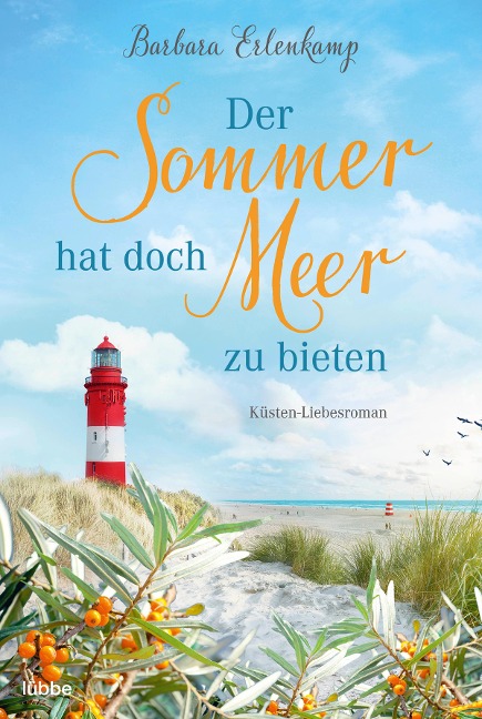 Der Sommer hat doch Meer zu bieten - Barbara Erlenkamp