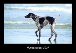 Cover-Bild zum Titel 'Hundezauber 2027 Fotokalender DIN A3' von 'Tobias Becker'