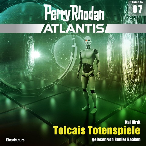 Perry Rhodan Atlantis Episode 07: Tolcais Totenspiele - Kai Hirdt