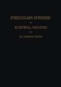 Cover-Bild zum Titel 'Technologie der Gespinnstfasern' von 'Hermann Grothe'