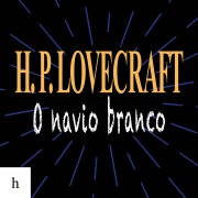 Cover-Bild zum Titel 'O navio branco' von 'H. P. Lovecraft'