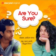 Cover-Bild zum Titel 'Are You Sure S01E06' von 'Aditya Bhagat'