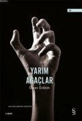 Yarim Agaclar - Ömer Erdem