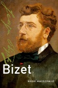 Cover-Bild zum Titel 'Bizet' von 'Hugh Macdonald'