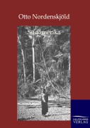 Cover-Bild zum Titel 'Südamerika' von 'Otto Nordenskjöld'