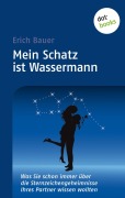 Cover-Bild zum Titel 'Mein Schatz ist Wassermann' von 'Erich Bauer'