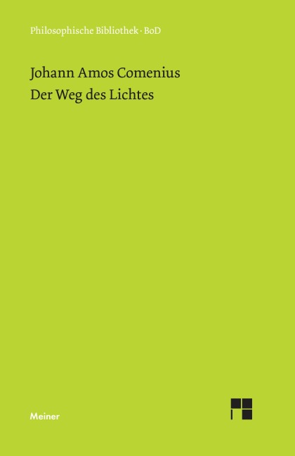 Der Weg des Lichtes - Johann A Comenius