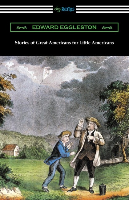 Stories of Great Americans for Little Americans - Edward Eggleston
