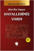 Cover-Bild zum Titel 'Bizi Biz Yapan Hayallerimiz Vardi' von 'Kenan Eroglu'