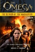 The Omega Children - The Return of the Marauders - Shane A. Mason