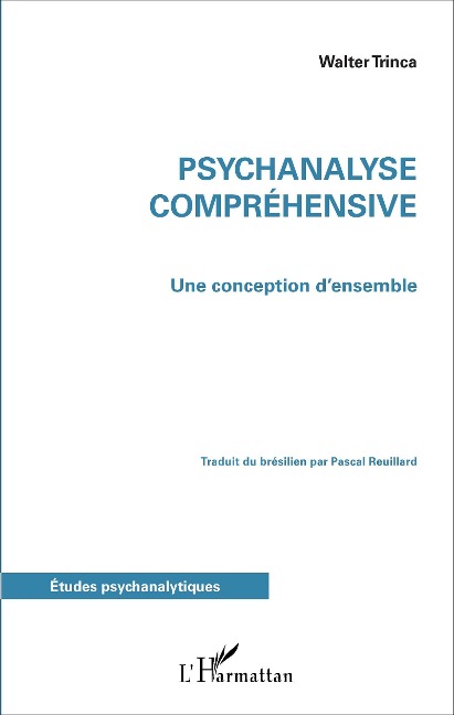Psychanalyse compréhensive - Walter Trinca