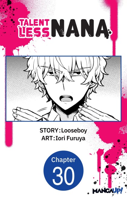 Talentless Nana #030 - Looseboy, Iori Furuya