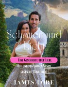 Cover-Bild zum Titel 'Schatten und Licht: Eine Geschichte über Liebe, Mut und den ewigen Kampf gegen die Dunkelheit' von 'James Lore'