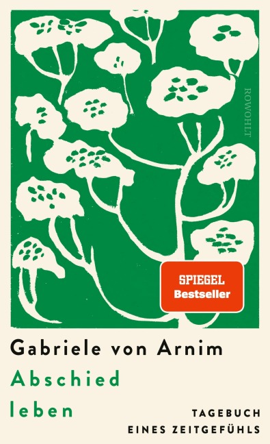 Abschied leben - Gabriele von Arnim