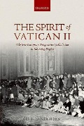 Cover-Bild zum Titel 'The Spirit of Vatican II' von 'Gerd-Rainer Horn'