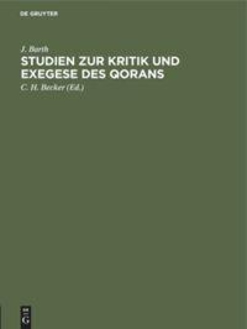 Studien zur Kritik und Exegese des Qorans - J. Barth