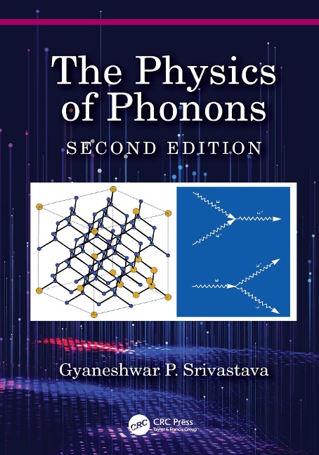 The Physics of Phonons - Gyaneshwar P. Srivastava