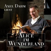 Cover-Bild zum Titel 'Axel Dahm liest Alice im Wunderland' von 'Lewis Caroll'