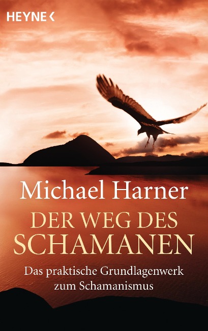 Der Weg des Schamanen - Michael Harner