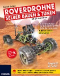 Cover-Bild zum Titel 'Roverdrohne selber bauen & tunen' von 'Patrick Leiner'