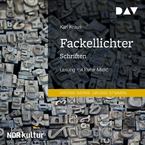Fackellichter. Schriften - Karl Kraus