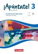 Cover-Bild zum Titel '¡Apúntate! Band 3 - Differenzierende Ausgabe. Cuaderno de ejercicios' von 'Amparo Elices Macias, Heike Kolacki'