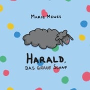 Cover-Bild zum Titel 'Harald, das graue Schaf' von 'Marie Mewes'