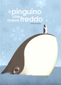 Cover-Bild zum Titel 'Il pinguino che aveva freddo' von 'Philip Giordano'