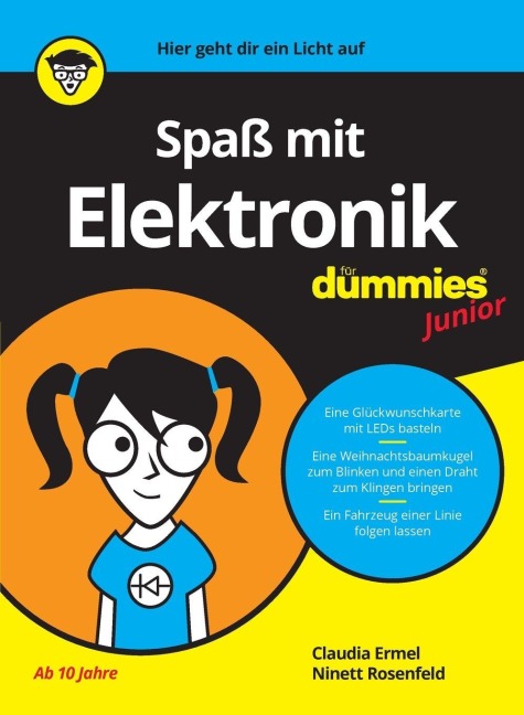 Spaß mit Elektronik für Dummies Junior - Claudia Ermel, Ninett Rosenfeld