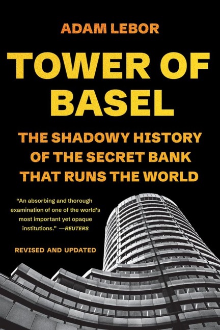 Tower of Basel - Adam Lebor