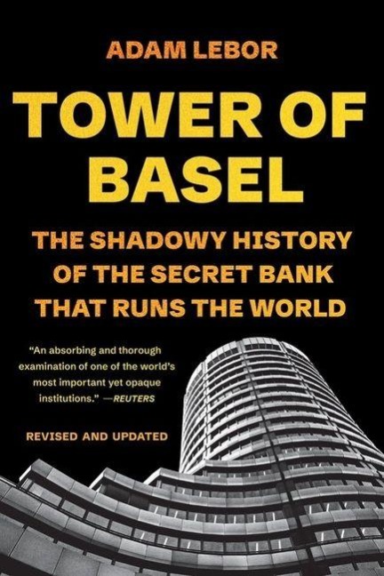 Tower of Basel - Adam Lebor