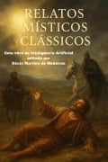 Cover-Bild zum Titel 'Relatos Místicos Clássicos' von 'Decio Martins de Medeiros'