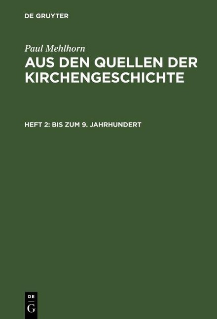 Bis zum 9. Jahrhundert - Paul Mehlhorn