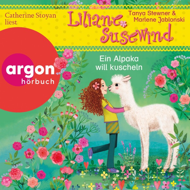 Ein Alpaka will kuscheln - Marlene Jablonski, Tanya Stewner, Guido Frommelt, Tanya Stewner
