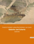 Cover-Bild zum Titel 'Galante und Schertz' von 'Friedrich Rudolph Ludwig Reichsfreiherr von Canitz'
