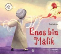 Cover-Bild zum Titel 'Hz. Enes Bin Malik - Peygamber Caginin Mutlu Cocuklari' von 'Esra Aydinbas'