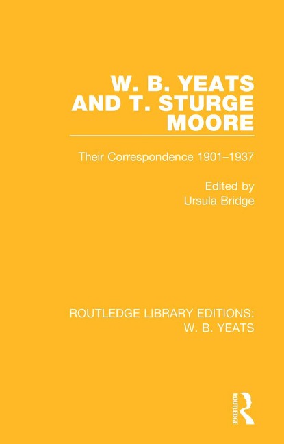 W. B. Yeats and T. Sturge Moore - 