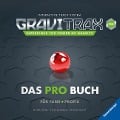 Cover-Bild zum Titel 'GraviTrax. Das Pro-Buch für Fans und Profis' von 'Rina Gregor, BlueBlizzard, Luke Jordan'