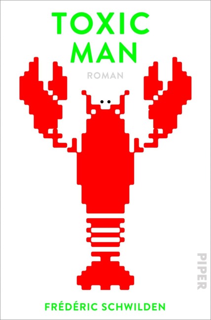 Toxic Man - Frédéric Schwilden