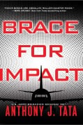 Cover-Bild zum Titel 'Brace for Impact' von 'Anthony J. Tata'