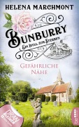 Cover-Bild zum Titel 'Bunburry - Gefährliche Nähe' von 'Helena Marchmont'