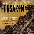 Cover-Bild zum Titel 'Forsaken Lib/E' von 'Michael McBride'