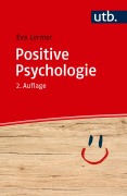 Cover-Bild zum Titel 'Positive Psychologie' von 'Eva Lermer'